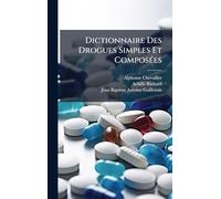 Dictionnaire Des Drogues Simples Et ComposÃ(c)es