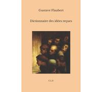 Dictionnaire des idées reçues