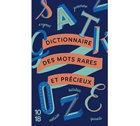 Dictionnaire des mots rares et précieux