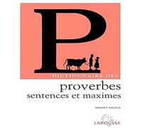Dictionnaire Des Proverbes, Sentences Et Maximes