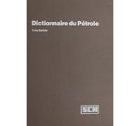 Dictionnaire Du Pétrole (ebook)
