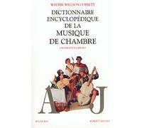 Dictionnaire encyclopédique de la musique de chambre: 1