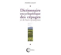 Dictionnaire encyclopédique des cépages et de leurs synonymes