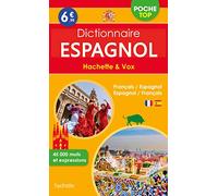 Dictionnaire espagnol poche top Hachette & Vox: Bilingue français/espagnol - Espagnol/français
