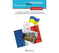 Dictionnaire français-ukrainien / ukrainien-français+guide de conversation, 4e édition