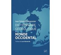 Dictionnaire géopolitique du monde occidental
