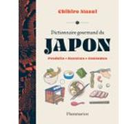 Dictionnaire Gourmand Du Japon (ebook)