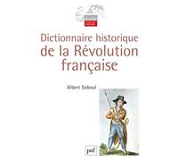 Dictionnaire historique de la Révolution française