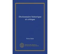 Dictionnaire historique et critique (v.006)