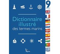 Dictionnaire illustré des termes marins: En 9 langues (NAVIGATION GENERALE VAGNON)