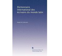 Dictionnaire international des écrivains du monde latin