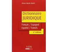 Dictionnaire juridique Français-espagnol / Espanol-francés
