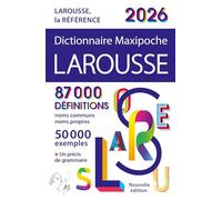 Diccionario Larousse Maxipoche – 87.000 definiciones, 50.000 ejemplos y compendio de gramática
