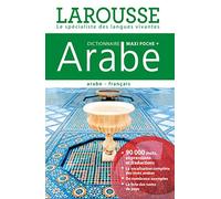 Dictionnaire Larousse Maxipoche + arabe-français