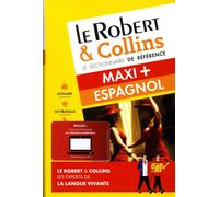 Dictionnaire Le Robert &Collins Maxi Plus Espagnol et sa version numérique à télécharger PC - Nouvelle Édition