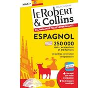 Dictionnaire Le Robert & Collins Espagnol: Maxi+