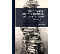 Dictionnaire Portatif Français-italien Et Italien-français...