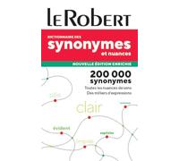 Dictionnaires des synonymes et nuances: French Thesaurus from Le Robert (References Langue Francaise)