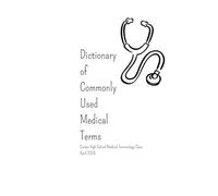 Dictonary of Commonly Used Medical Terms: Center High School Medical Terminology Class - April 2026