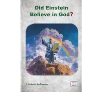 Did Einstein Believe in God?: Deluxe Color Edition