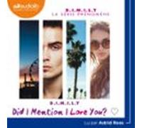 Did I Mention I Love You ? (audiolibro)