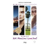 Did I Mention I Love You ?: Tome 1