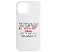 Did I Shit My Pants Today Funny Coworker Sarcastic Work Team Carcasa para iPhone 14