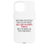 Did I Shit My Pants Today Funny Coworker Sarcastic Work Team Carcasa para iPhone 15