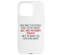 Did I Shit My Pants Today Funny Coworker Sarcastic Work Team Carcasa para iPhone 15 Pro MAX