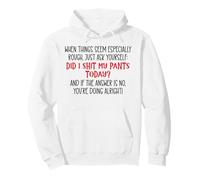 Did I Shit My Pants Today Funny Coworker Sarcastic Work Team Sudadera con Capucha