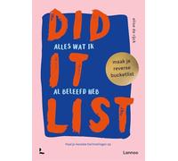 Did it list: maak je reverse bucketlist: Alles wat ik al beleefd heb