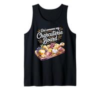 Did Someone Say Charcuterie Board Meat Cheese Snack - Camiseta sin Mangas