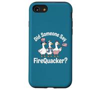 Did Someone Say FireQuacker, Divertido diseño de Ganso del 4 de Julio Carcasa para iPhone SE (2020) / 7/8