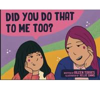 Did You Do That To Me Too?