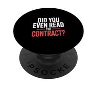 Did You Even Read The Contract Lawyer Legal Humor - PopSockets PopGrip Adhesivo
