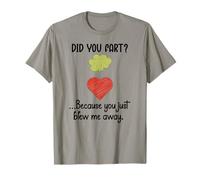 Did You Fart Because You Just Blew Me Away Farting Valentine Camiseta
