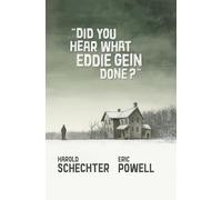 Did You Hear What Eddie Gein Done?