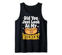 Did You Just Look At My Wiener? Camiseta sin Mangas