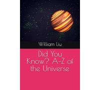 Did You Know? A-Z of the Universe