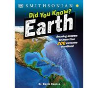 Did You Know? Earth: Amazing Answers to More than 200 Awesome Questions! (Why? Series)