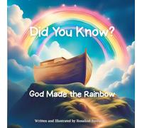 Did You Know? God Made the Rainbow.