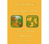 Did You Know? Jungle Animal Edition & Cute Cat Edition: Learn, Colour, and Explore the Animal Kingdom!