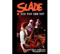 DID YOU SEE US?: By the fans for the fans (NOIZE SLADE BOOKS)
