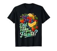 Did You Take Your Fruits Funny Lunch Lady Staff Fruit Lovers Camiseta