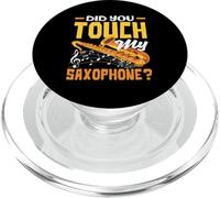 Did You Touch My Saxophone Funny Saxofonist PopSockets PopGrip para MagSafe