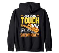 Did You Touch My Saxophone Funny Saxofonist Sudadera con Capucha