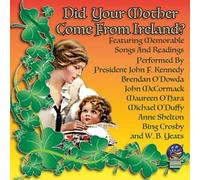 Did Your Mother Come from Ireland