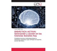 Didáctica Activa: Innovación y acción en las Ciencias Sociales hoy