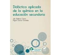 Didactica Aplicada De La Química En La Educación Secundaria