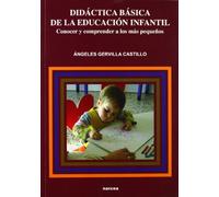 Didáctica Básica De Educación Infantil: Conocer y comprender a los más pequeños: 104 (Educación Hoy Estudios)
